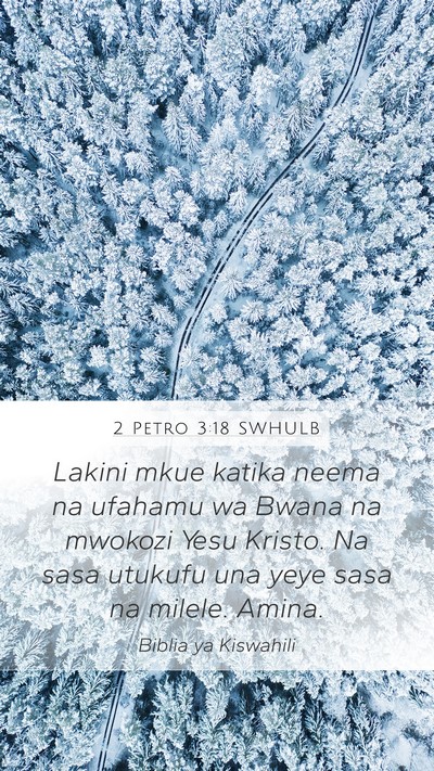 2 Petro 3:18 SWHULB Bible Verse Image