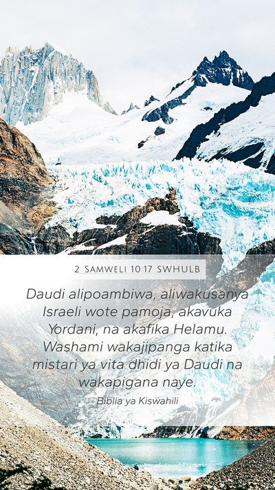 2 Samweli 10:17 SWHULB Mobile Phone Wallpaper - Daudi alipoambiwa, aliwakusanya Israeli wote - Mobile Bible Verse Wallpaper