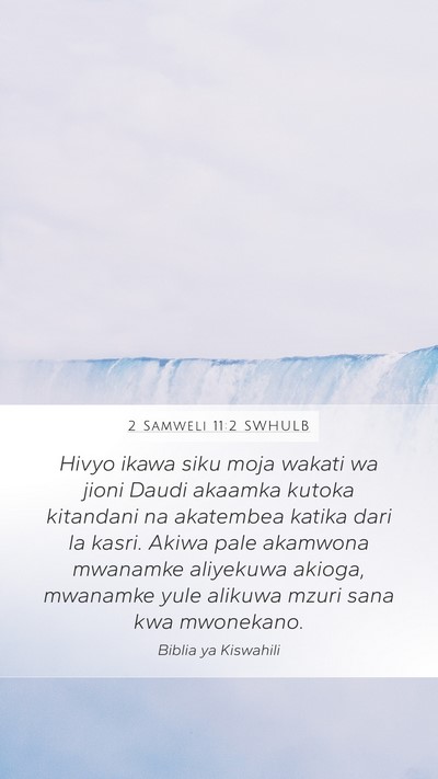 2 Samweli 11:2 SWHULB Bible Verse Image