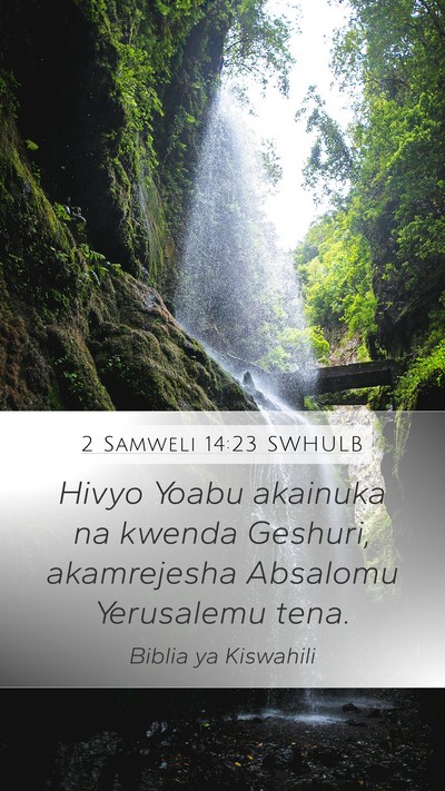 2 Samweli 14:23 SWHULB Bible Verse Image