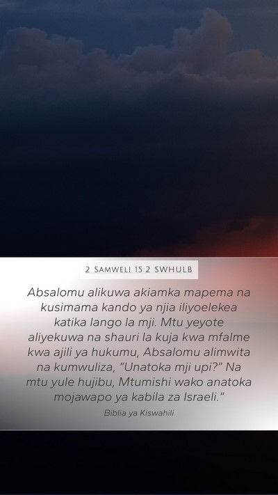 2 Samweli 15:2 SWHULB Bible Verse Image