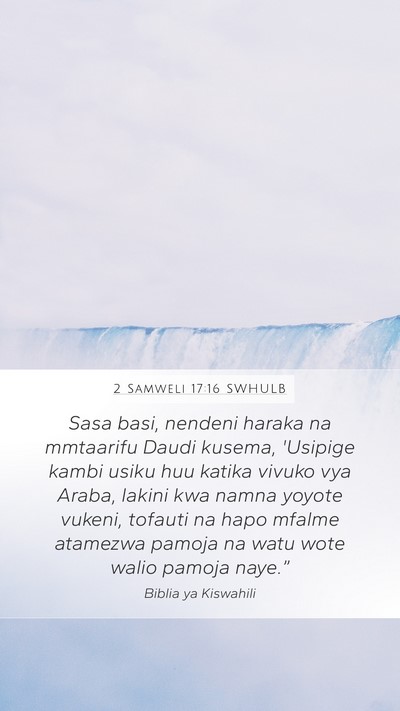 2 Samweli 17:16 SWHULB Bible Verse Image