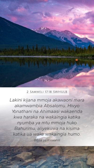 2 Samweli 17:18 SWHULB Bible Verse Image