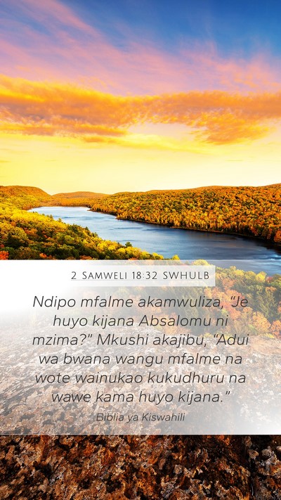 2 Samweli 18:32 SWHULB Bible Verse Image