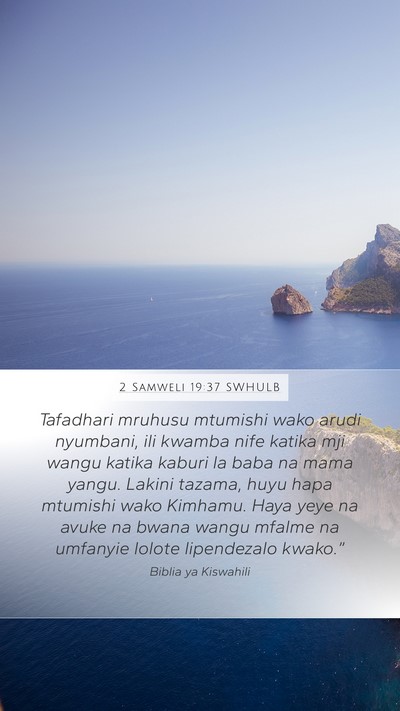 2 Samweli 19:37 SWHULB Bible Verse Image