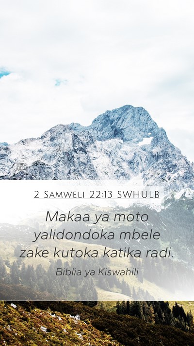 2 Samweli 22:13 SWHULB Bible Verse Image