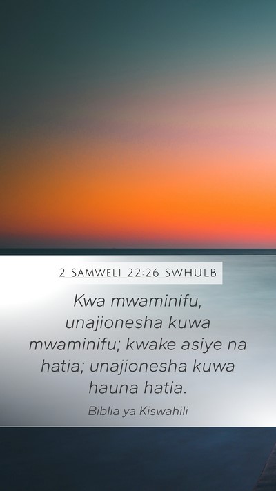 2 Samweli 22:26 SWHULB Bible Verse Image