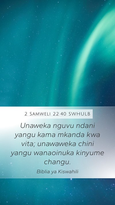 2 Samweli 22:40 SWHULB Bible Verse Image