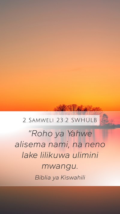 2 Samweli 23:2 SWHULB Bible Verse Image