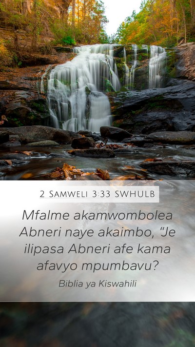 2 Samweli 3:33 SWHULB Bible Verse Image