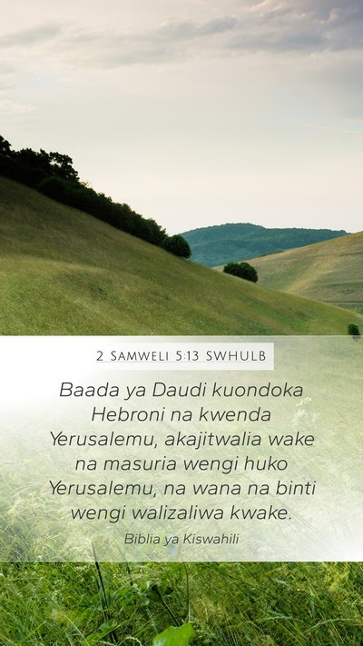 2 Samweli 5:13 SWHULB Bible Verse Image