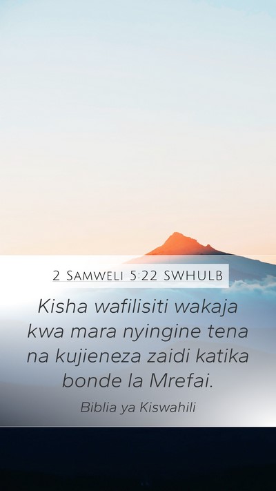 2 Samweli 5:22 SWHULB Bible Verse Image