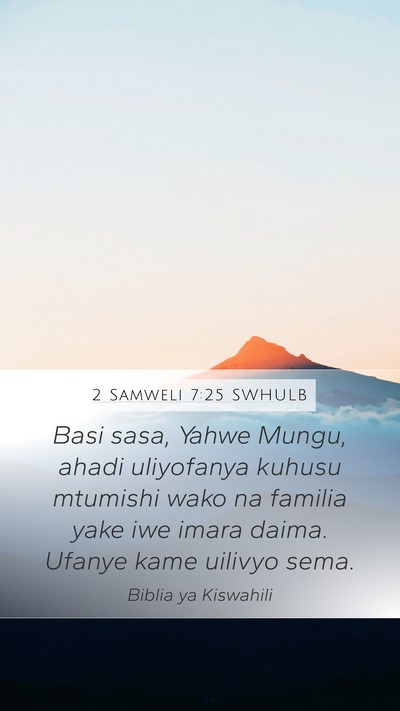2 Samweli 7:25 SWHULB Bible Verse Image