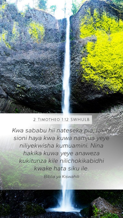 2 Timotheo 1:12 SWHULB Bible Verse Image