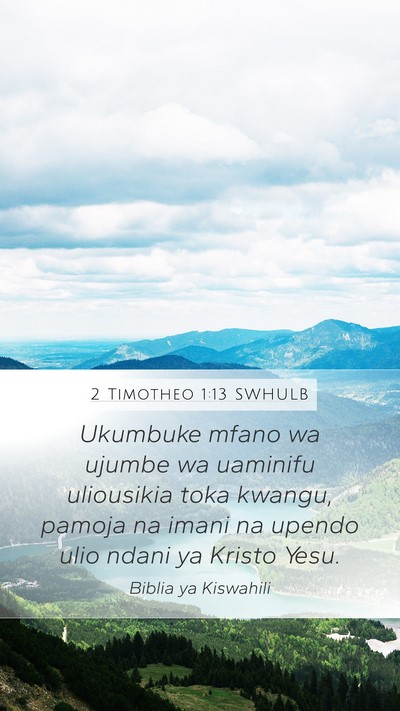 2 Timotheo 1:13 SWHULB Bible Verse Image