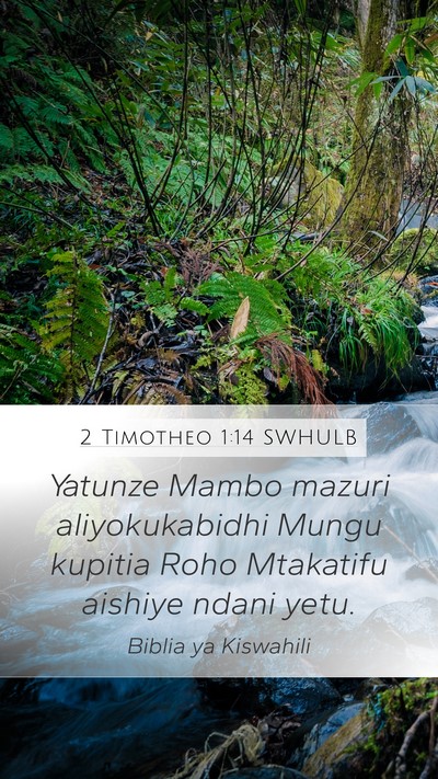 2 Timotheo 1:14 SWHULB Bible Verse Image