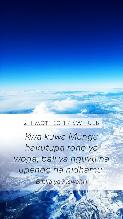 2 Timotheo 1:7 SWHULB Bible Verse Image