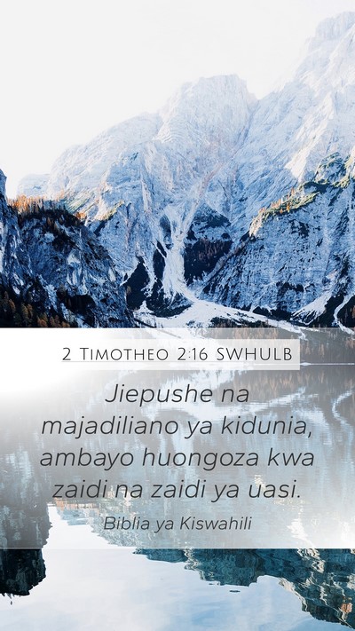 2 Timotheo 2:16 SWHULB Bible Verse Image