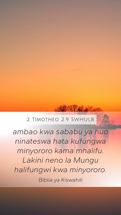 2 Timotheo 2:9 SWHULB Bible Verse Image