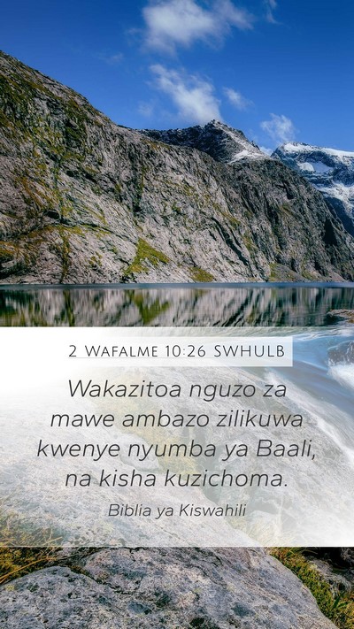 2 Wafalme 10:26 SWHULB Bible Verse Image