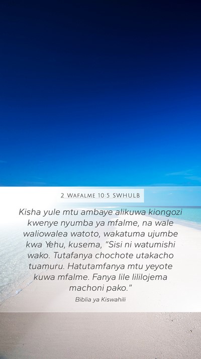 2 Wafalme 10:5 SWHULB Bible Verse Image