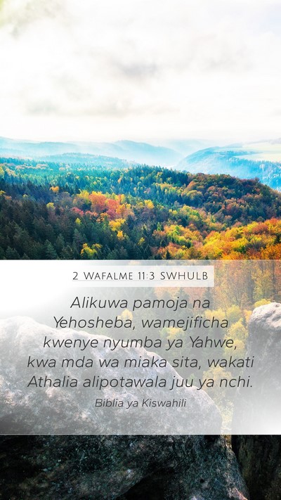 2 Wafalme 11:3 SWHULB Bible Verse Image