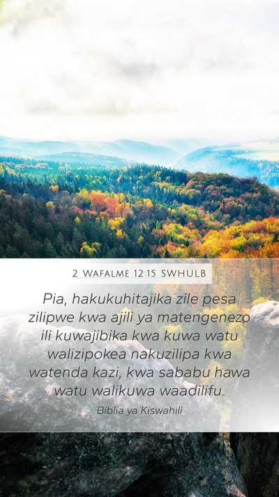 2 Wafalme 12:15 SWHULB Bible Verse Image