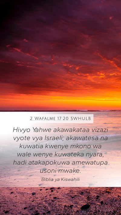 2 Wafalme 17:20 SWHULB Bible Verse Image