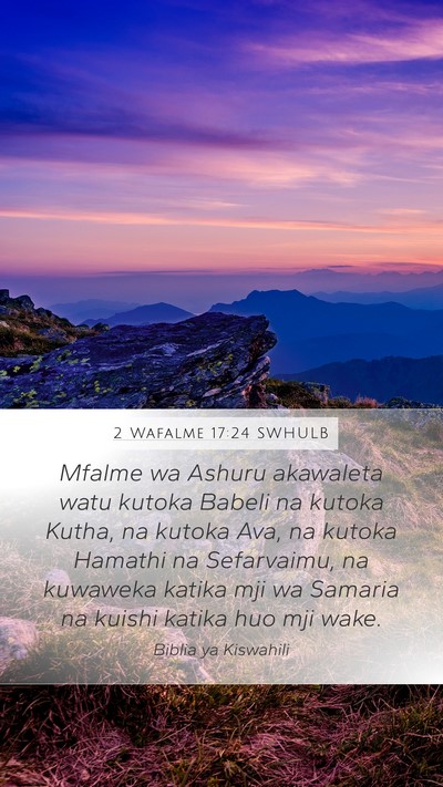 2 Wafalme 17:24 SWHULB Bible Verse Image