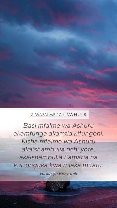 2 Wafalme 17:5 SWHULB Bible Verse Image