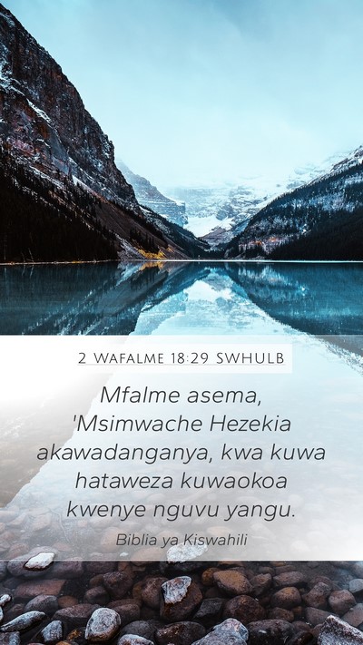 2 Wafalme 18:29 SWHULB Bible Verse Image