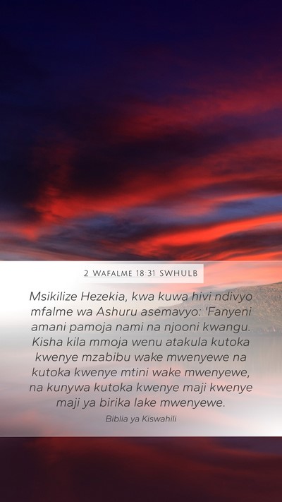 2 Wafalme 18:31 SWHULB Bible Verse Image