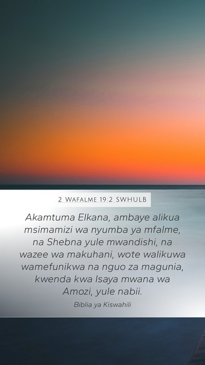 2 Wafalme 19:2 SWHULB Bible Verse Image