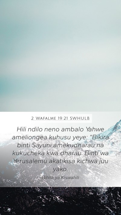 2 Wafalme 19:21 SWHULB Bible Verse Image