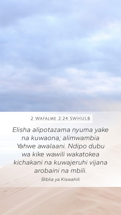 2 Wafalme 2:24 SWHULB Bible Verse Image