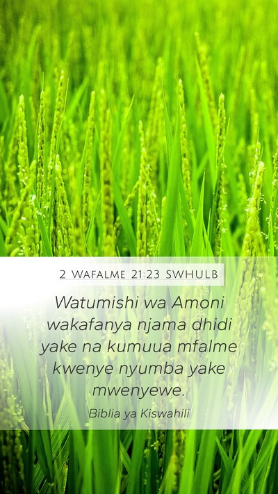 2 Wafalme 21:23 SWHULB Bible Verse Image
