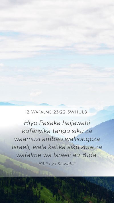 2 Wafalme 23:22 SWHULB Bible Verse Image