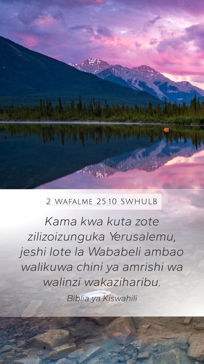 2 Wafalme 25:10 SWHULB Bible Verse Image