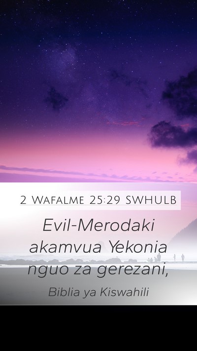 2 Wafalme 25:29 SWHULB Bible Verse Image