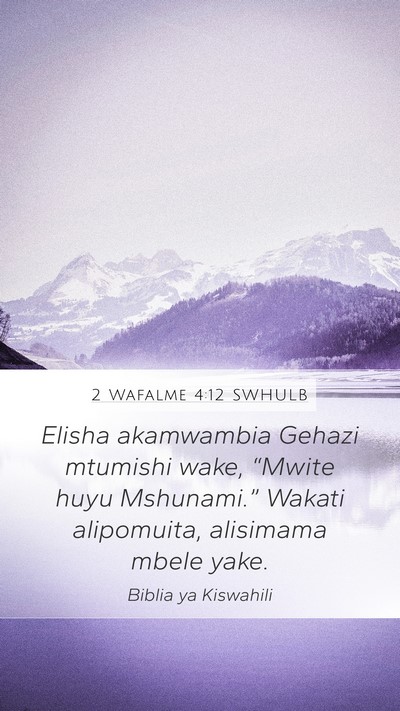 2 Wafalme 4:12 SWHULB Bible Verse Image
