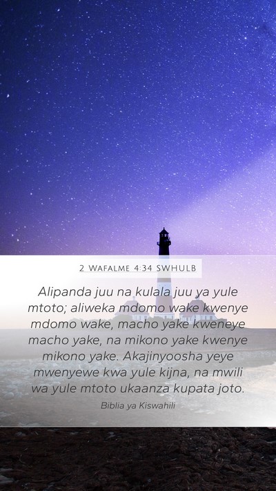 2 Wafalme 4:34 SWHULB Bible Verse Image