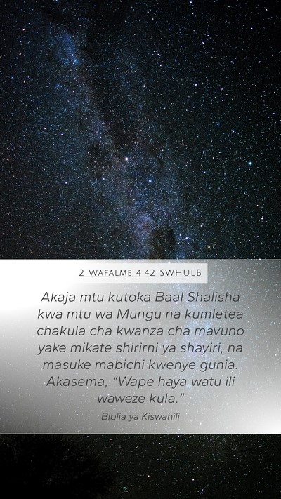 2 Wafalme 4:42 SWHULB Bible Verse Image