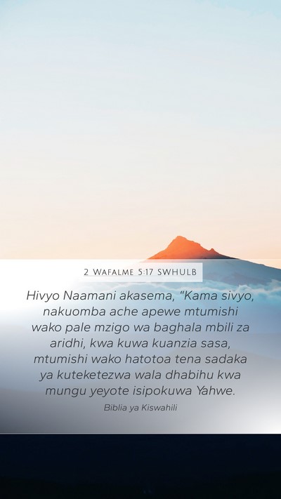 2 Wafalme 5:17 SWHULB Bible Verse Image