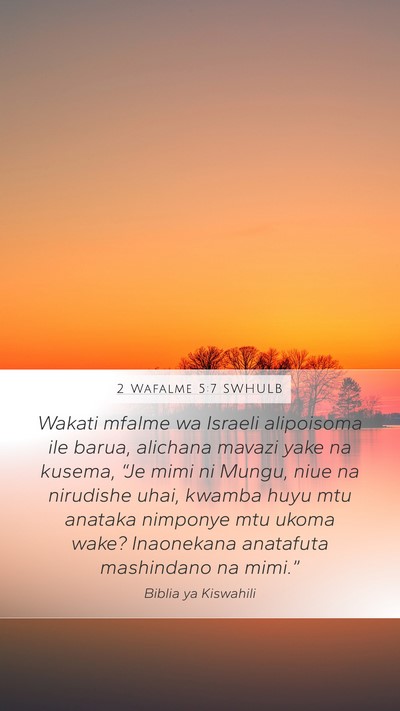 2 Wafalme 5:7 SWHULB Bible Verse Image