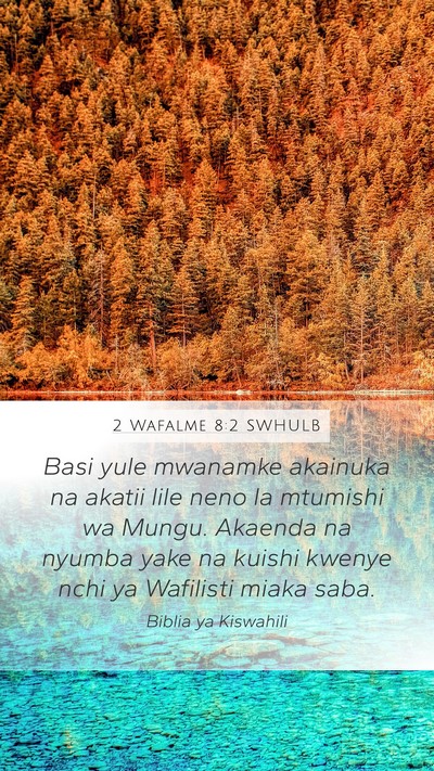 2 Wafalme 8:2 SWHULB Mobile Phone Wallpaper - Basi yule mwanamke akainuka na akatii lile neno - Mobile Bible Verse Wallpaper