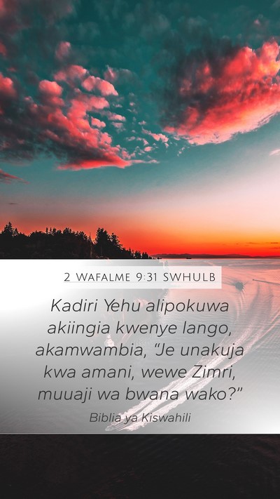 2 Wafalme 9:31 SWHULB Bible Verse Image