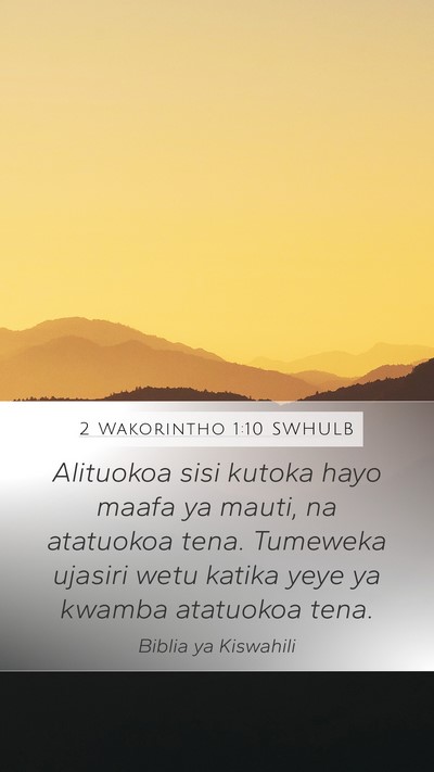 2 Wakorintho 1:10 SWHULB Bible Verse Image