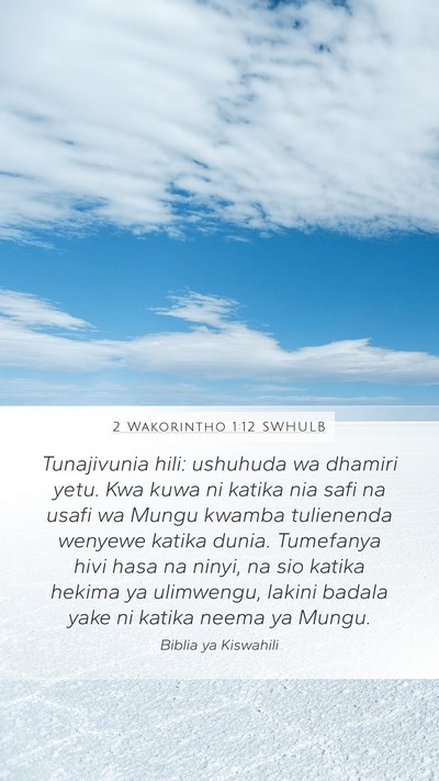 2 Wakorintho 1:12 SWHULB Bible Verse Image