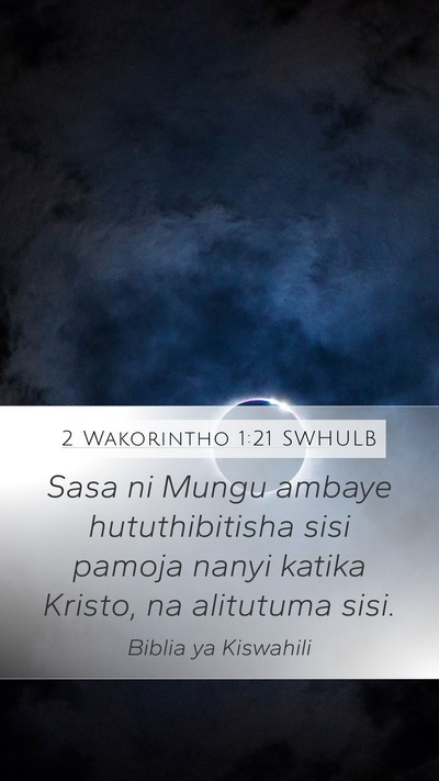2 Wakorintho 1:21 SWHULB Bible Verse Image