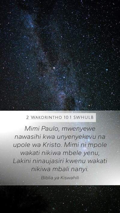 2 Wakorintho 10:1 SWHULB Bible Verse Image